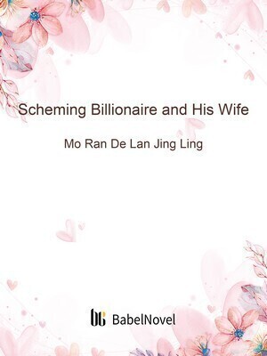 Scheming Billionaire and His Wife