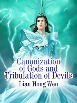 Canonization of Gods and Tribulation of Devils