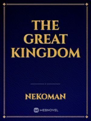 The Great Kingdom