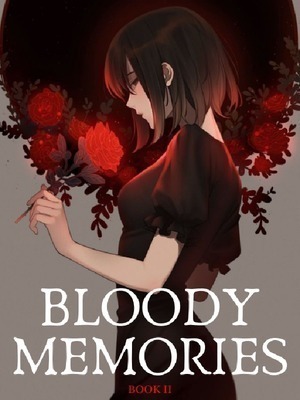 Bloody Memories