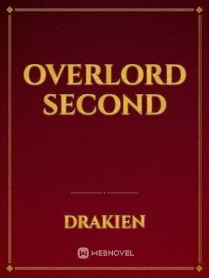 Overlord second