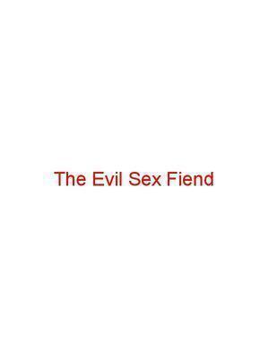 The Evil Sex Fiend