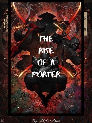 The Rise Of A Porter