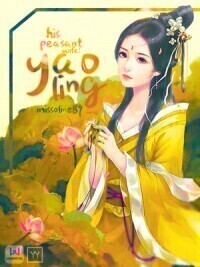 His Peasant Wife: Yao Ling