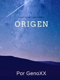 Origen: Viaje Entre Dimensiones