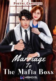 Marriage To The Mafia Boss read novel online free - Novelhall