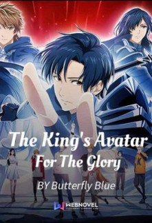 The King's Avatar – For The Glory