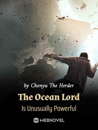 The Ocean Lord Is Unusually Powerf