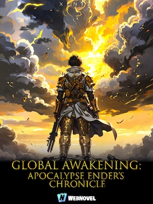 Global Awakening: Apocalypse Ender's Chronicle