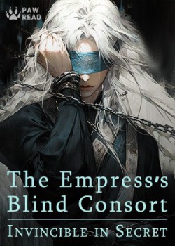 The Empress's Blind Consort: Invincible in Secret