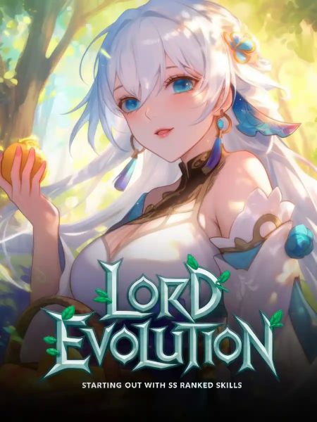 Lord Evolution: Starting With SS-rank Skills