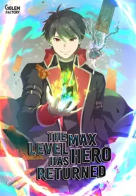 Novel The Max Level Hero has Returned!