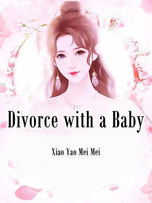 Divorce with a Baby