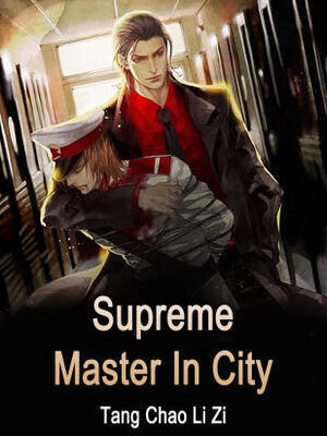 Supreme Master In City