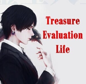 Treasure Evaluation Life