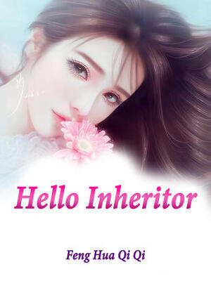 Hello, Inheritor