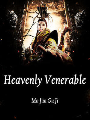 Heavenly Venerable