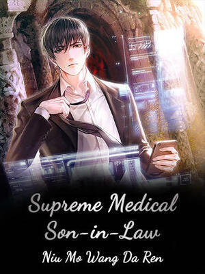 Supreme Medical Son-in-Law