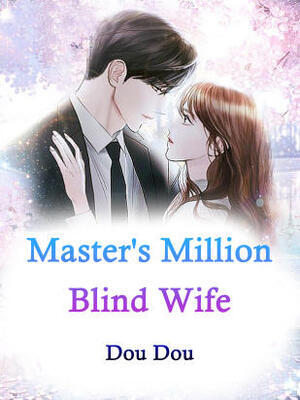 Master's Million Blind Wife